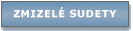 Zmizel� Sudety