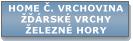 Home �eskomoravsk� vrchovina, ���rsk� vrchy, �elezn� hory